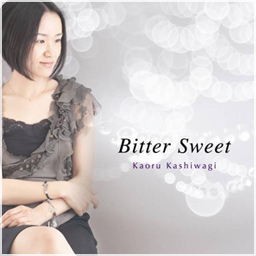 Bitter Sweet　/　ビタースウィート